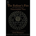 The Refiner's Fire: The Collected Works of TheaurauJohn Tany