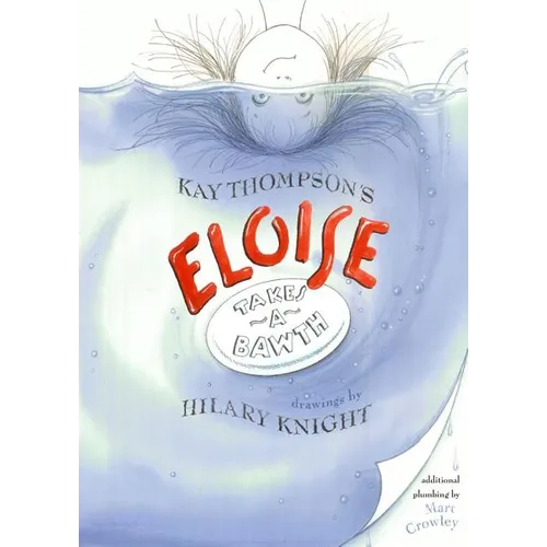 Eloise Takes a Bawth - Hardcover
