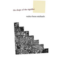 The Shape of the Signifier: 1967 to the End of History