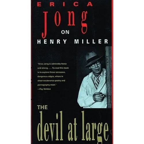 The Devil at Large: Erica Jong on Henry Miller - Paperback