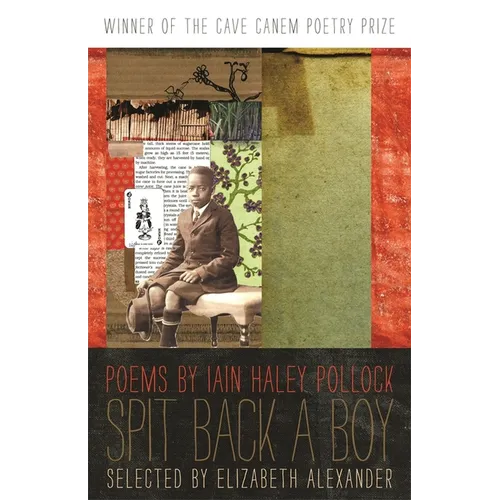 Spit Back a Boy: Poems - Paperback