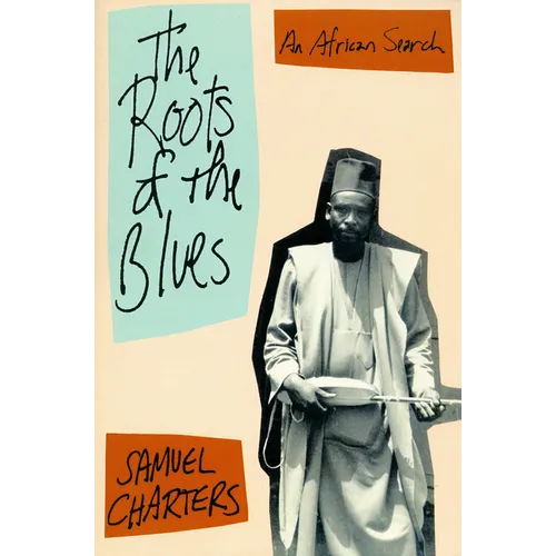The Roots of the Blues - Paperback