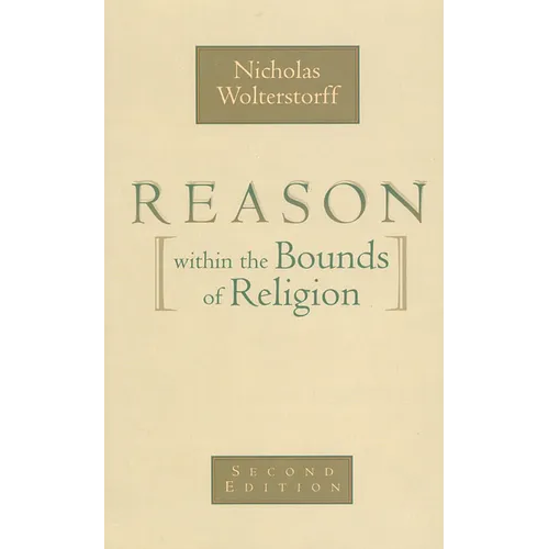 Reason Within the Bounds of Religion - Paperback