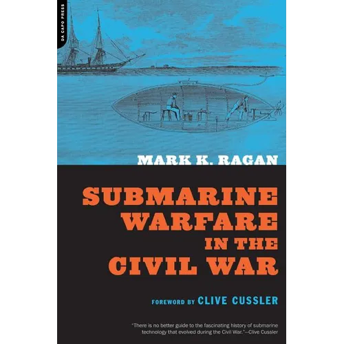 Submarine Warfare in the Civil War - Paperback