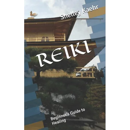 Reiki: Beginner's Guide to Healing - Paperback
