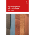 Psychogeography and Psychology: In and Beyond the Discipline