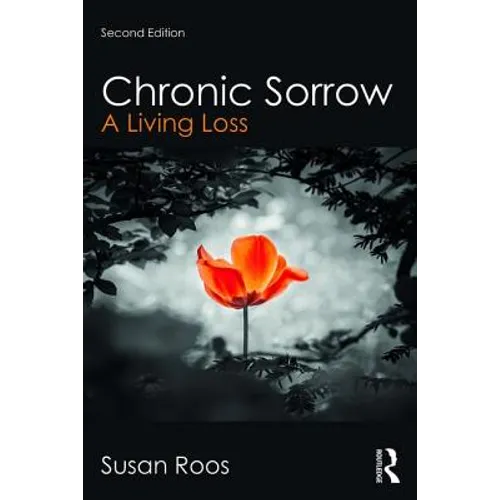 Chronic Sorrow: A Living Loss