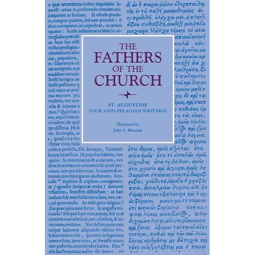 Four Anti-Pelagian Writings - Paperback