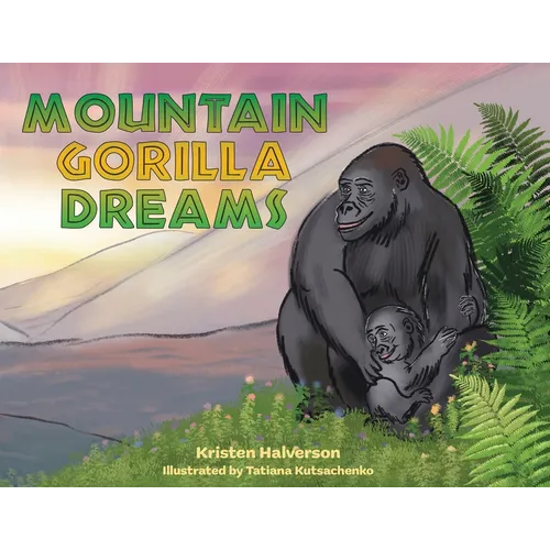 Mountain Gorilla Dreams - Paperback