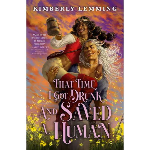 That Time I Got Drunk and Saved a Human - Paperback