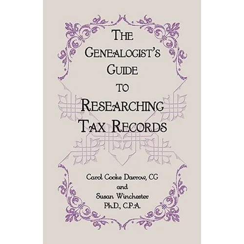 The Genealogist's Guide to Researching Tax Records - Paperback