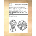 A journey from Prince of Wales's Fort, in Hudson's Bay, to the northern ocean. Undertaken ... for the discovery of copper mines, a north west passage,
