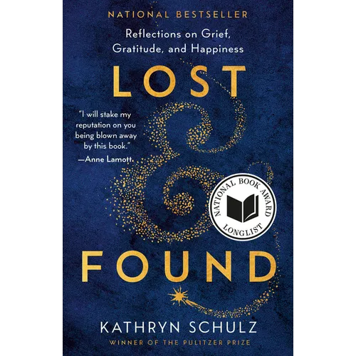 Lost & Found: Reflections on Grief, Gratitude, and Happiness - Paperback