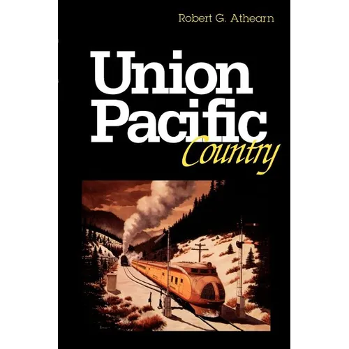 Union Pacific Country - Paperback
