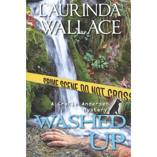 Washed Up: A Gracie Andersen Mystery - Paperback