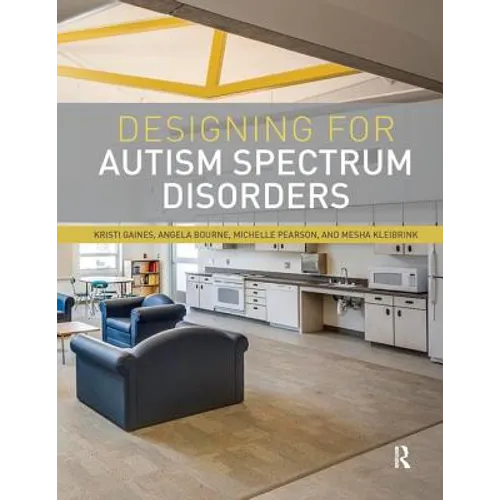 Designing for Autism Spectrum Disorders