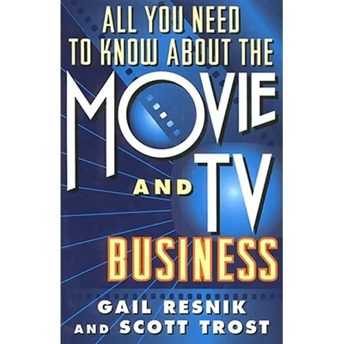 All You Need to Know about the Movie and TV Business