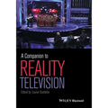 A Companion to Reality Television
