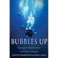 Bubbles Up: Buoyant Adventures in Planet Ocean