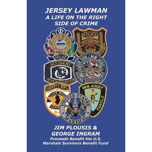 Jersey Lawman: A Life On The Right Side Of Crime