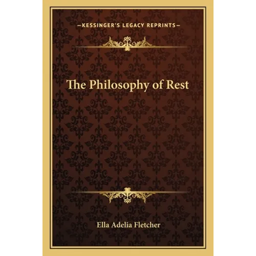 The Philosophy of Rest - Paperback
