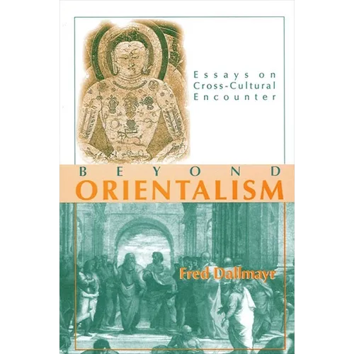 Beyond Orientalism: Essays on Cross-Cultural Encounter - Paperback