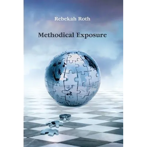 Methodical Exposure - Hardcover