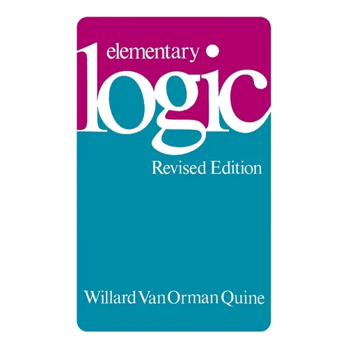 Elementary Logic: Revised Edition