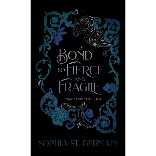 A Bond so Fierce and Fragile - Hardcover