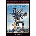 The Clash of Ideas in World Politics: Transnational Networks, States, and Regime Change, 1510-2010