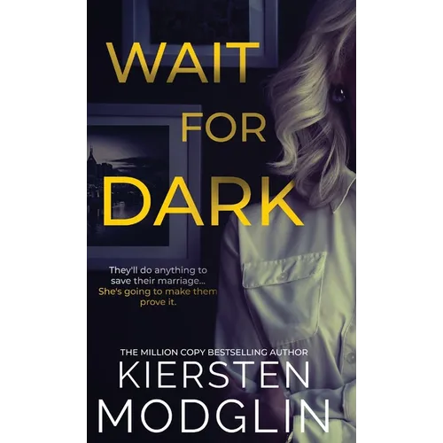Wait for Dark - Hardcover