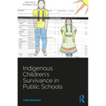 Indigenous Children's Survivance in Public Schools