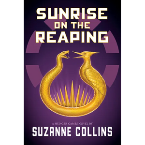 Sunrise on the Reaping (a Hunger Games Novel) - Hardcover