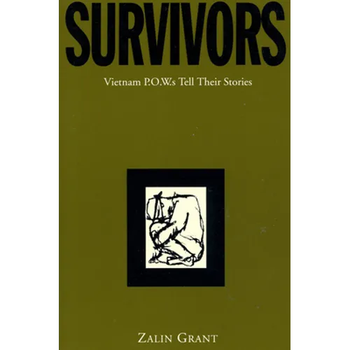 Survivors: Vietnam P.O.W.S Tell Their Stories - Paperback