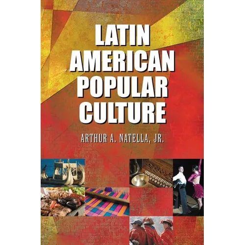 Latin American Popular Culture - Paperback