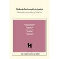 The Borderline Personality in Analysis (Chiron Clinical Series)