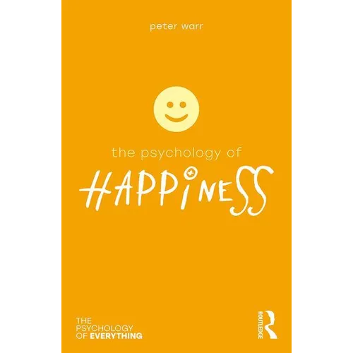 The Psychology of Happiness