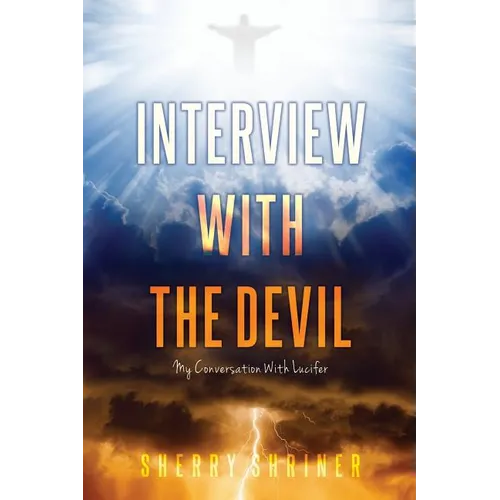 Interview With The Devil: My Conversation With Lucifer - Paperback