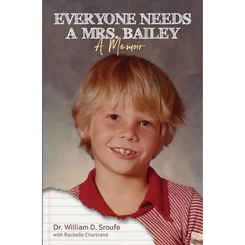Everyone Needs a Mrs. Bailey - Paperback