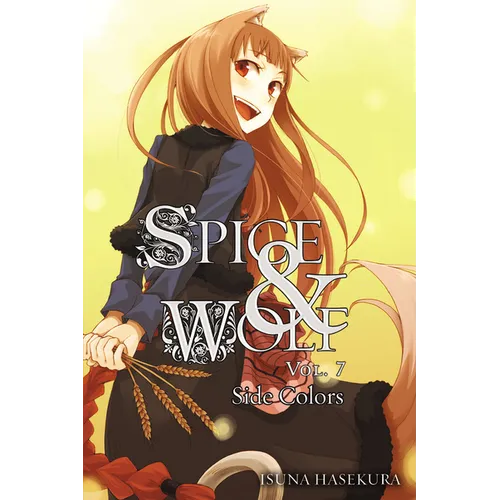 Spice and Wolf, Vol. 7 (Light Novel): Volume 7 - Paperback