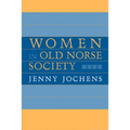 Women in Old Norse Society: A Portrait