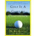 Golf Is a Game of Confidence