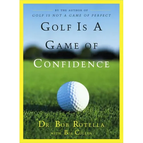 Golf Is a Game of Confidence