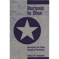 Burnout in Blue: Managing the Police Marginal Performer