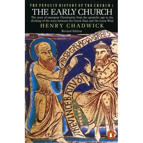 The Early Church: The Story of Emergent Christianity, Revised Edition - Paperback