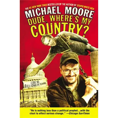 Dude, Where's My Country? - Paperback