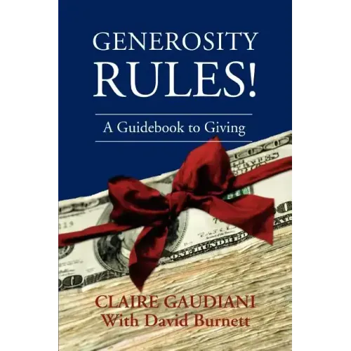 Generosity Rules!: A Guidebook to Giving - Paperback