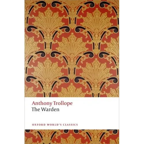 The Warden: And the Two Heroines of Plumplington - Paperback