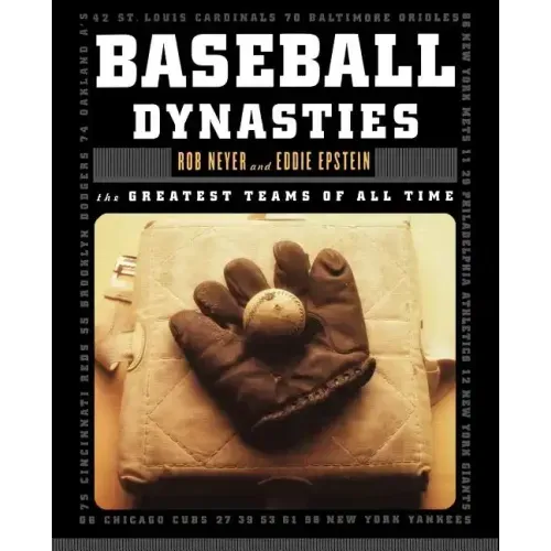 Baseball Dynasties: The Greatest Teams of All Time - Paperback