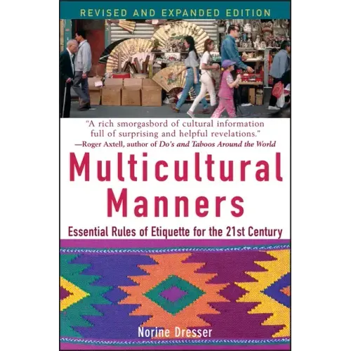 Multicultural Manners: Essential Rules of Etiquette for the 21st Century - Paperback